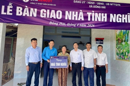 Nhiệt điện Duyên Hải: Tiếp tục gửi trao mái ấm nghĩa tình đến người dân