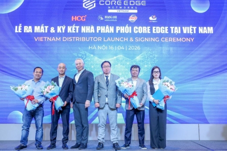 CoreEdge Networks chính thức thiết lập hệ thống nhà phân phối tại thị trường Việt Nam