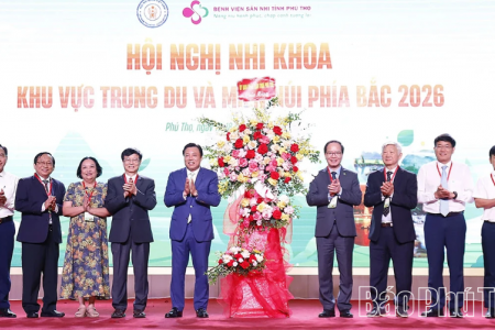 Phú Thọ tổ chức Hội nghị Nhi khoa khu vực Trung du và miền núi phía Bắc năm 2026