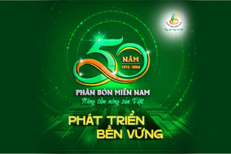 Công ty Cổ phần Phân bón miền Nam: 50 năm tự hào truyền thống, vững bước tương lai