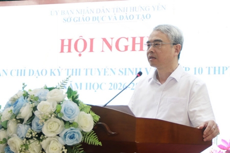 Hưng Yên: Bảo đảm kỳ thi tuyển sinh vào lớp 10 THPT công lập diễn ra an toàn, khách quan