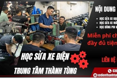 Học nghề sửa xe máy điện VinFast tại Trung Tâm Xe Điện Thành Tùng 