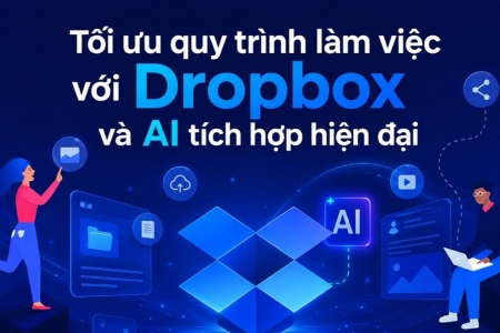 Dropbox mở rộng kết nối với ChatGPT, Claude và Gemini nhằm tối ưu ngữ cảnh làm việc bằng AI