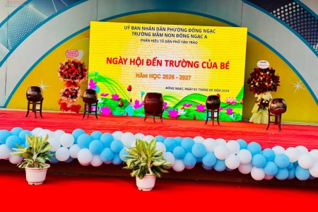 Trường Mầm non Đông Ngạc A - phân hiệu Tân Trào rộn ràng khai giảng năm học mới 2026 - 2027