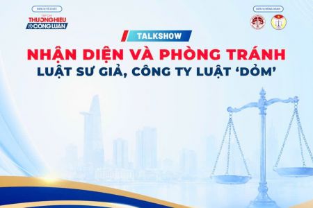 Ngày mai diễn ra talkshow nhận diện, phòng tránh luật sư giả, công ty luật “dỏm”