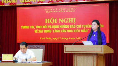 Vĩnh Phúc mong muốn các cơ quan báo chí tiếp tục đồng hành trong xây dựng Làng văn hoá kiểu mẫu