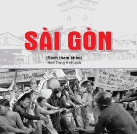 "Sài Gòn" trong chiến tranh từ góc nhìn của một người Mỹ