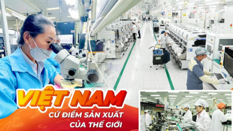 Việt Nam dần trở thành trung tâm quan trọng của ngành sản xuất điện tử toàn cầu