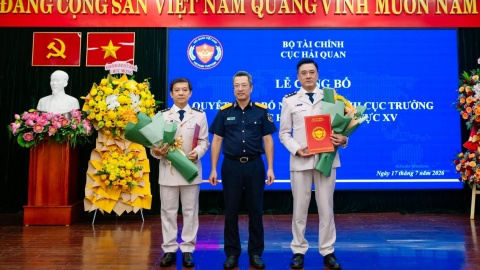 Kiện toàn vị trí lãnh đạo chủ chốt tại Chi cục Hải quan khu vực XV