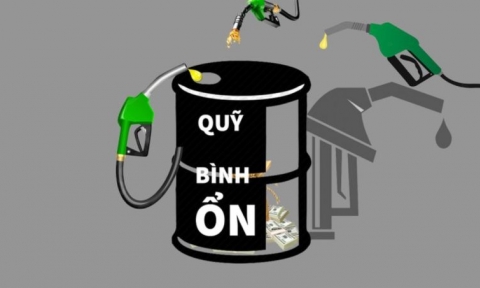 Nhiều “ông lớn” xăng dầu kiến nghị bỏ Quỹ Bình ổn giá xăng dầu