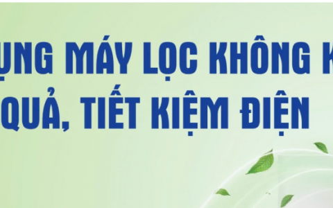 Sử dụng máy lọc không khí hiệu quả, tiết kiệm điện