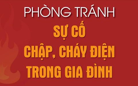 Phòng tránh sự cố chập, cháy điện trong gia đình