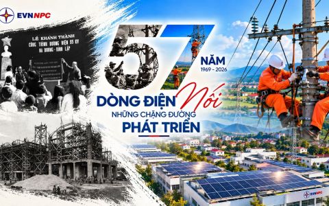 EVNNPC 57 năm: Dòng điện nối những chặng đường phát triển