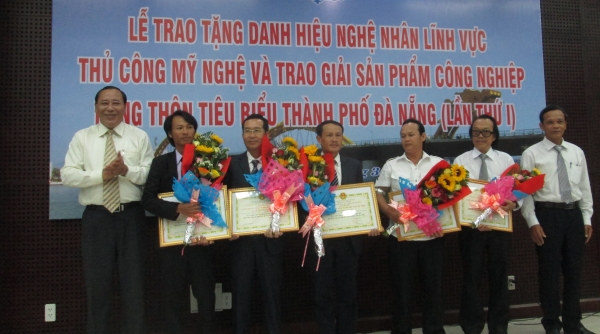 Đà Nẵng: Trao tặng danh hiệu nghệ nhân lĩnh vực Thủ công mỹ nghệ và trao giải sản phẩm công nghiệp