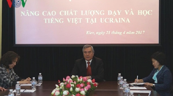 Đẩy mạnh dạy tiếng Việt và văn hóa Việt ở Ukraine