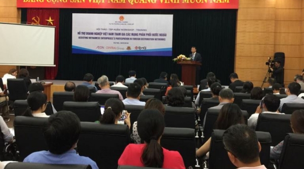 Hướng đi cho doanh nghiệp Việt tham gia hiệu quả vào chuỗi mạng phân phối nước ngoài