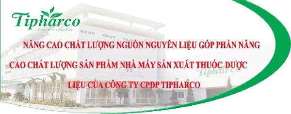 Công ty CPDP Tipharco: Nâng cao chất lượng dược liệu