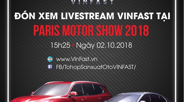Sedan và SUV của VinFast tham dự Paris Motor Show 2018
