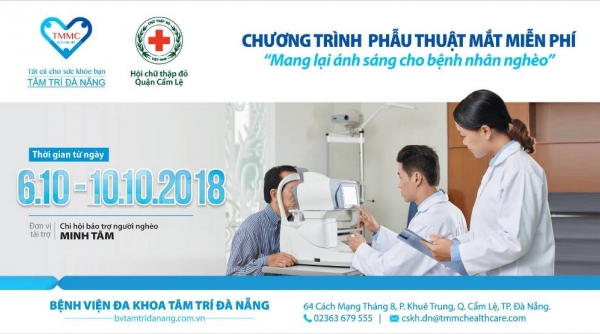 Bệnh viện Đa khoa Tâm Trí TP. Đà Nẵng: Phẫu thuật mắt miễn phí năm 2018