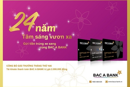 Bac A Bank công bố danh sách khách hàng đạt giải thưởng tháng thứ hai - chương trình khuyến mại “24 năm tâm sáng vươn xa”