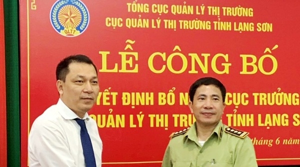 Ông Nguyễn Văn Trường được bổ nhiệm Cục trưởng Cục QLTT tỉnh Lạng Sơn