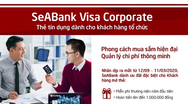 Siêu tiện lợi cho DN khi sử dụng thẻ SeABank Visa Corporate