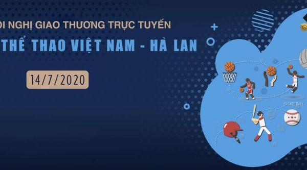 Sắp giao thương trực tuyến hàng thể thao Việt Nam - Hà Lan