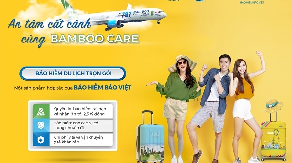 Bảo hiểm du lịch BambooCARE - An tâm từng dặm bay cùng Bảo hiểm Bảo Việt & Bamboo Airways