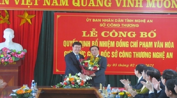 Nghệ An: Ông Phạm Văn Hóa được bổ nhiệm làm Giám đốc Sở Công thương