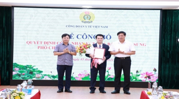 Công bố Quyết định công nhận chức danh Phó Chủ tịch Công đoàn Y tế Việt Nam