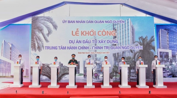 Hải Phòng: Khởi công xây dựng dự án đầu tư xây dựng Trung tâm Hành chính - Chính trị Quận Ngô Quyền