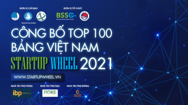 Startup Wheel 2021 “hé lộ” Top 100 dự án xuất sắc nhất thuộc bảng Việt Nam