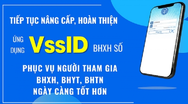 Bảo hiểm xã hội Việt Nam tiếp tục nâng cấp, hoàn thiện ứng dụng VssID - Bảo hiểm xã hội số