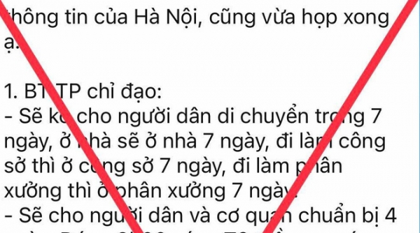 Thông tin Hà Nội cấm người dân ra đường trong 7 ngày là tin giả