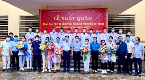 Vĩnh Phúc cử 20 cán bộ y tế lên đường hỗ trợ chống dịch tại TP. Hồ Chí Minh