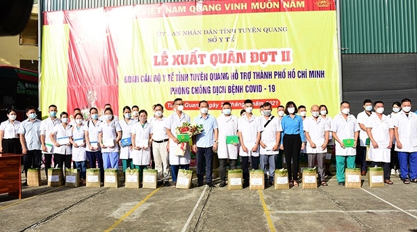Tuyên Quang: Tiếp tục cử 30 y, bác sỹ đi hỗ trợ thành phố Hồ Chí Minh chống dịch