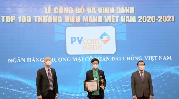 PVcomBank được vinh danh Top 100 thương hiệu mạnh Việt Nam năm 2020 – 2021