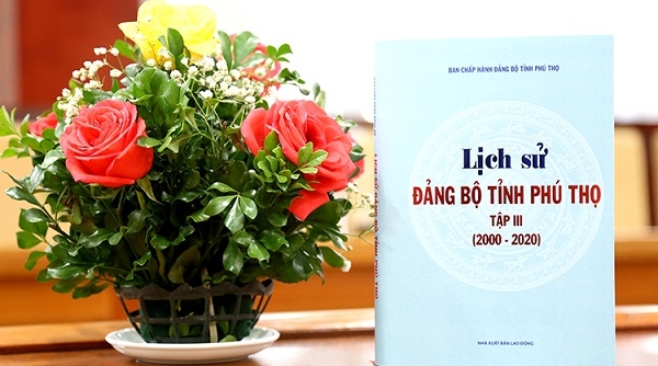 Ra mắt cuốn sách "Lịch sử Đảng bộ tỉnh Phú Thọ, tập III (2000-2020)"