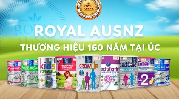 Sữa Hoàng Gia Royal Ausnz – niềm tin của người tiêu dùng Việt