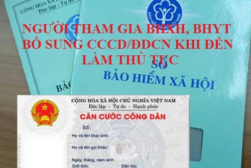 Đồng Tháp kê khai số định danh cá nhân/Căn cước công dân khi nộp hồ sơ tham gia BHXH, BHYT