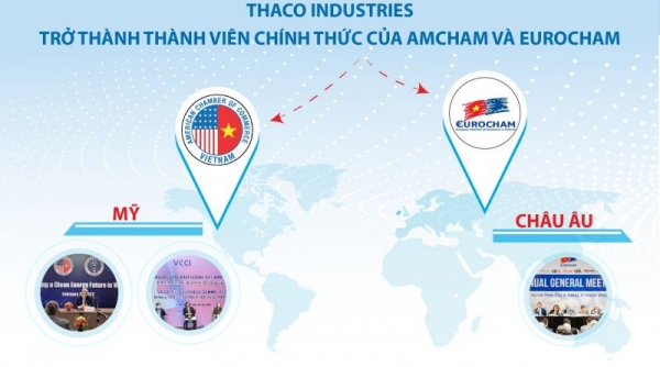 THACO Industries trở thành thành viên chính thức của AMCHAM và EUROCHAM