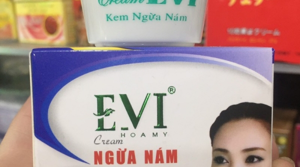 Đình chỉ, thu hồi toàn quốc mỹ phẩm EVI Cream ngừa nám không đạt chất lượng