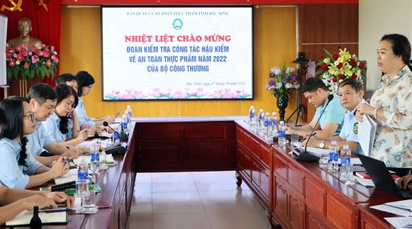 Bộ Công Thương kiểm tra công tác hậu kiểm về an toàn thực phẩm năm 2022 tại Bắc Ninh