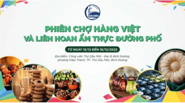 "Phiên chợ hàng Việt và Liên hoan Ẩm thực đường phố” tỉnh Bình Dương năm 2022: Đẩy mạnh hoạt động quảng bá các sản phẩm truyền thống