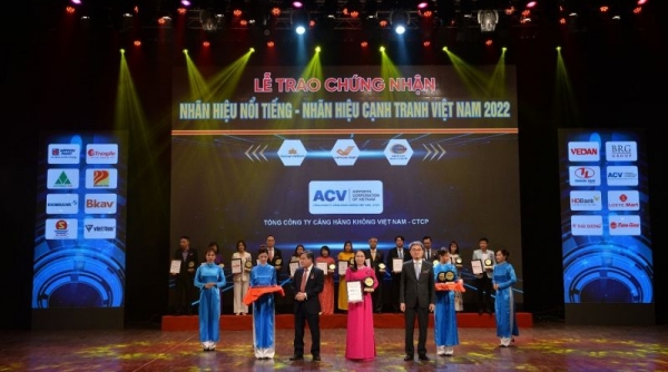 Tổng công ty Cảng Hàng không Việt Nam – CTCP (ACV) lần thứ tư liên tiếp được vinh danh Nhãn hiệu nổi tiếng Việt Nam năm 2022