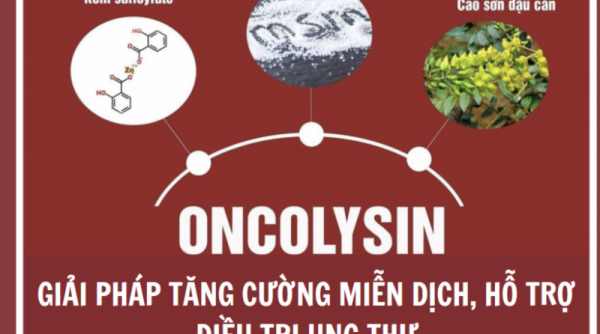 Oncolysin - Giải pháp tăng cường miễn dịch, hỗ trợ điều trị u bướu