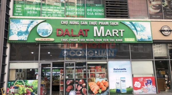 Siêu thị ĐÀ LẠT MART tại Hà Nội bán hàng không rõ nguồn gốc xuất xứ