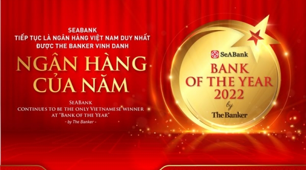 SeABank được vinh danh giải thưởng Ngân hàng tốt nhất Việt Nam 2022