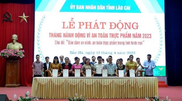 Lào Cai phát động “tháng hành động vì an toàn thực phẩm” năm 2023