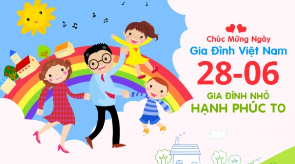 Ngày Gia đình Việt Nam (28/6): Xây dựng và phát triển những giá trị văn hóa tốt đẹp